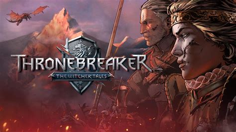 Guide for Thronebreaker: The Witcher Tales .
